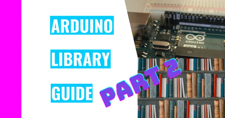 Common Arduino Library Problems Guide & Popular Libraries