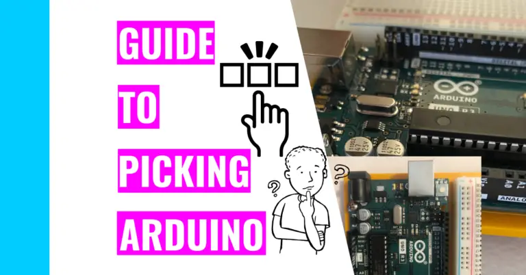 How To Pick Your Perfect Arduino: Best Guide & Comparison