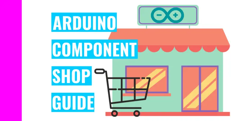 Top 3 Online Stores To Buy Arduino Components