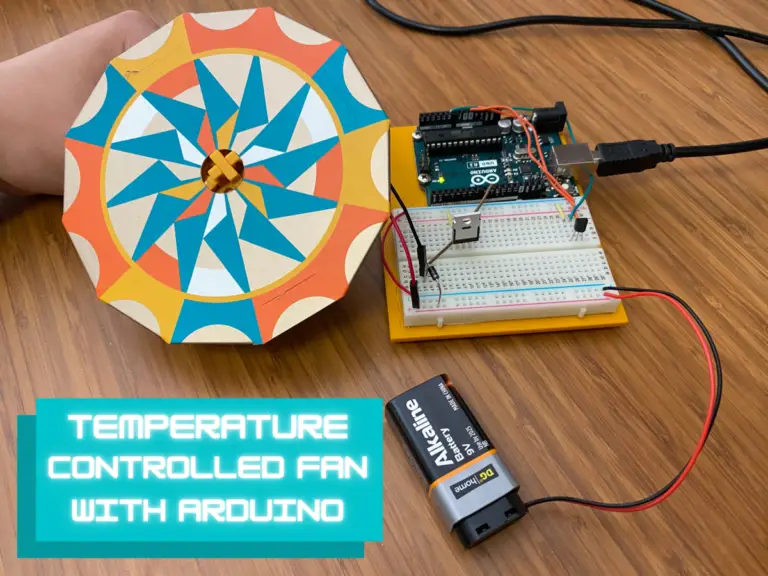 Arduino Project #2 – Temperature Controlled Fan