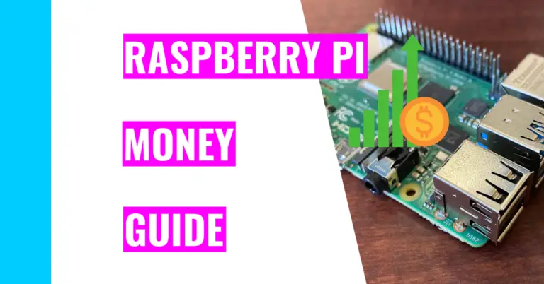 How Do You Make Money With Raspberry Pi? (Top 10 Ideas)